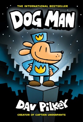 Dog Man: The Cat Kid Collection: From the Creator of Captain